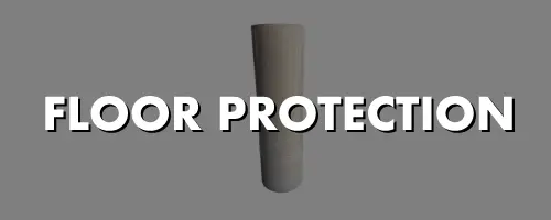 Floor Protection